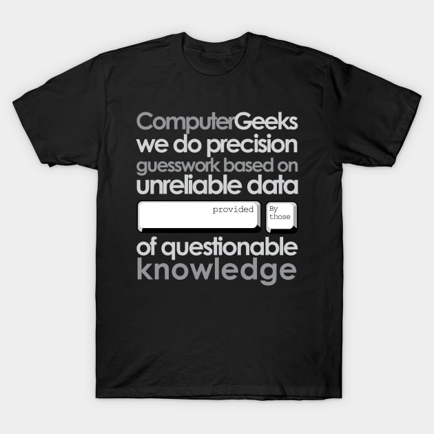 'Computer Geeks' Cool Computer Programmer T-Shirt by ourwackyhome